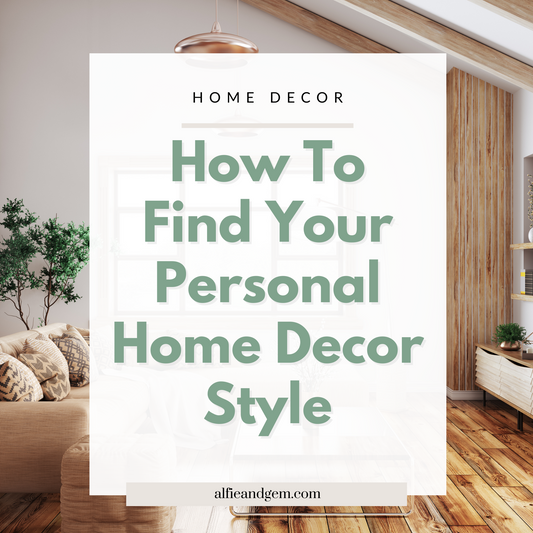 A Quick Handy Guide To Find Your Personal Home Decorating Style