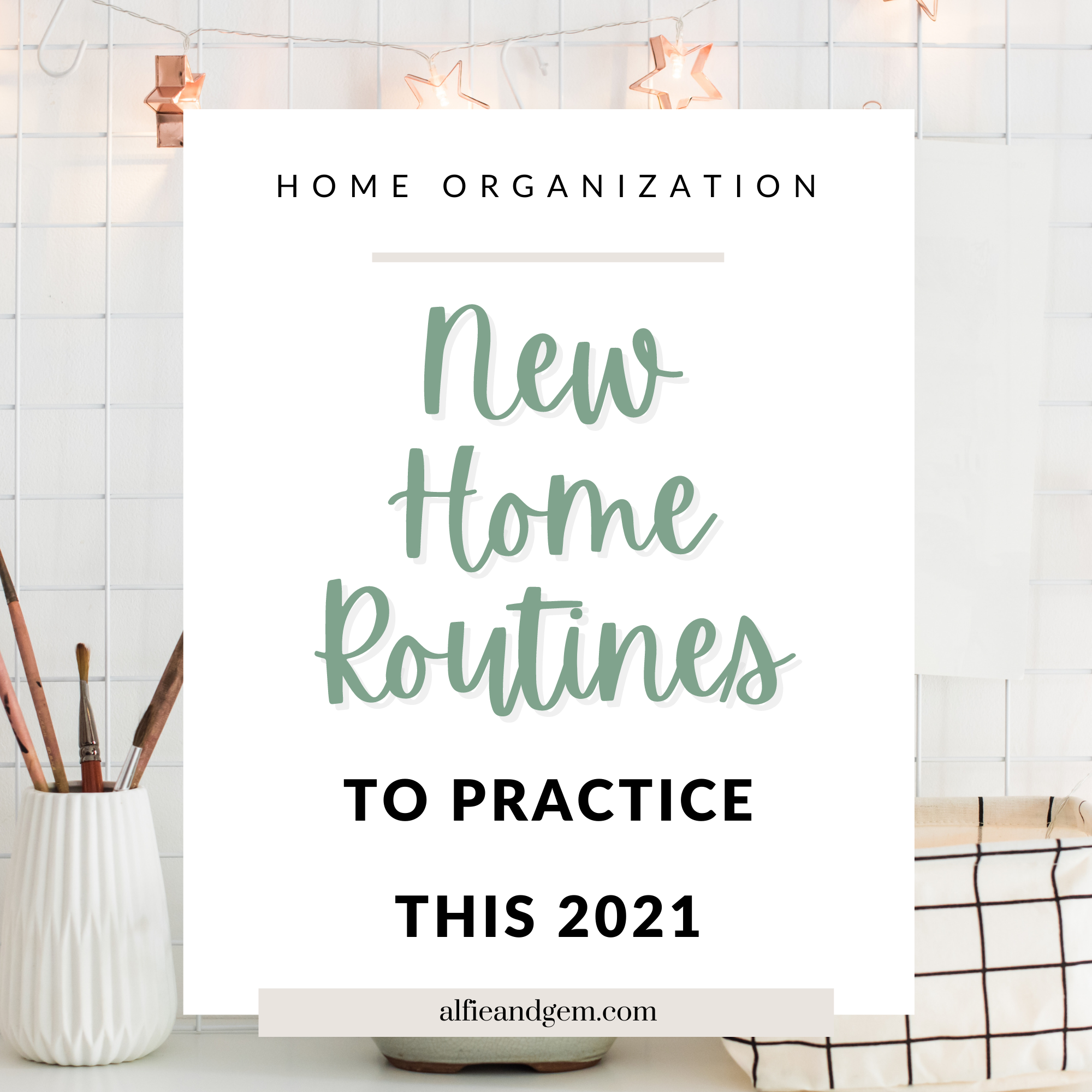 Home Organization Resolutions You Need To Follow For 2021
